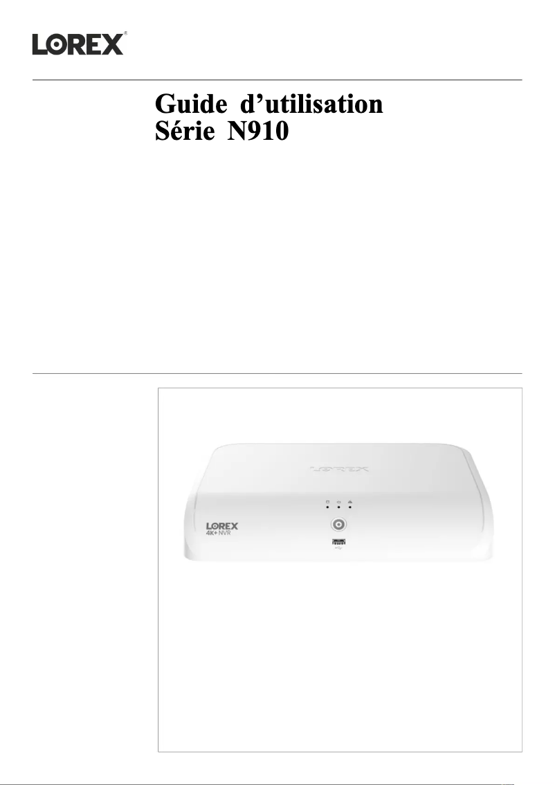 Page 1 de la notice Manuel utilisateur Lorex N910A62