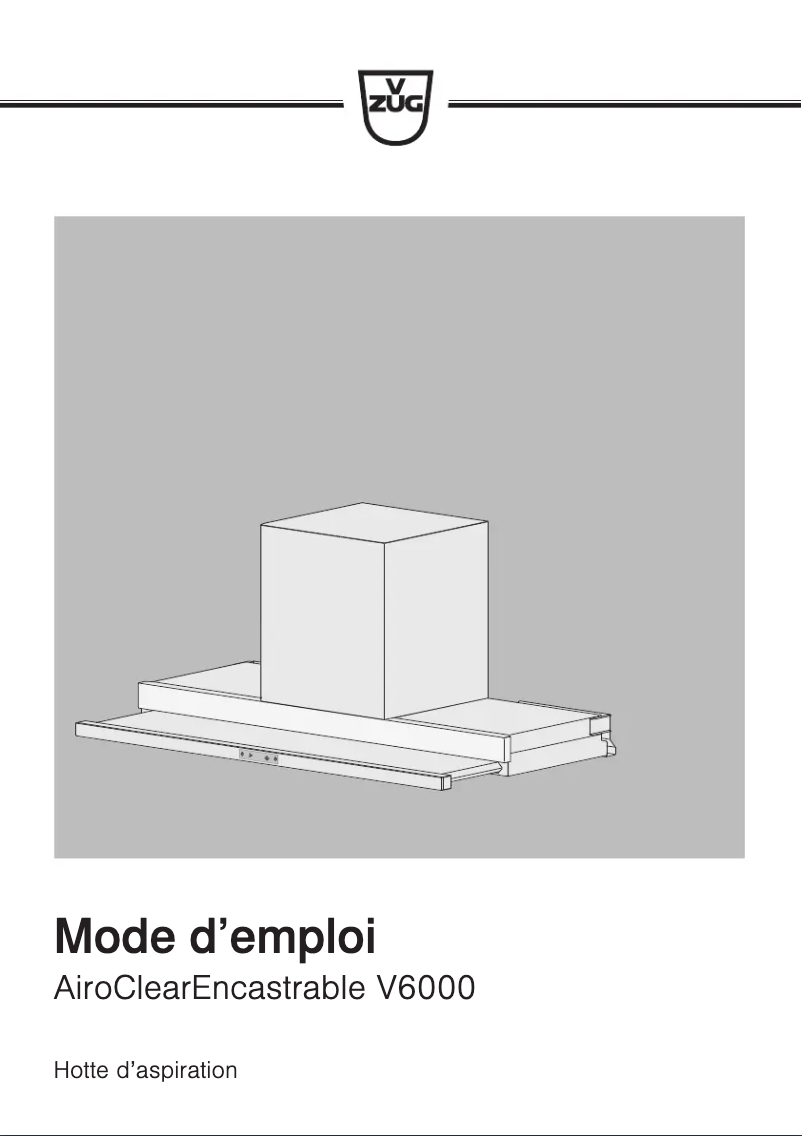 Page 1 de la notice Manuel utilisateur V-Zug AiroClearEncastrable V6000