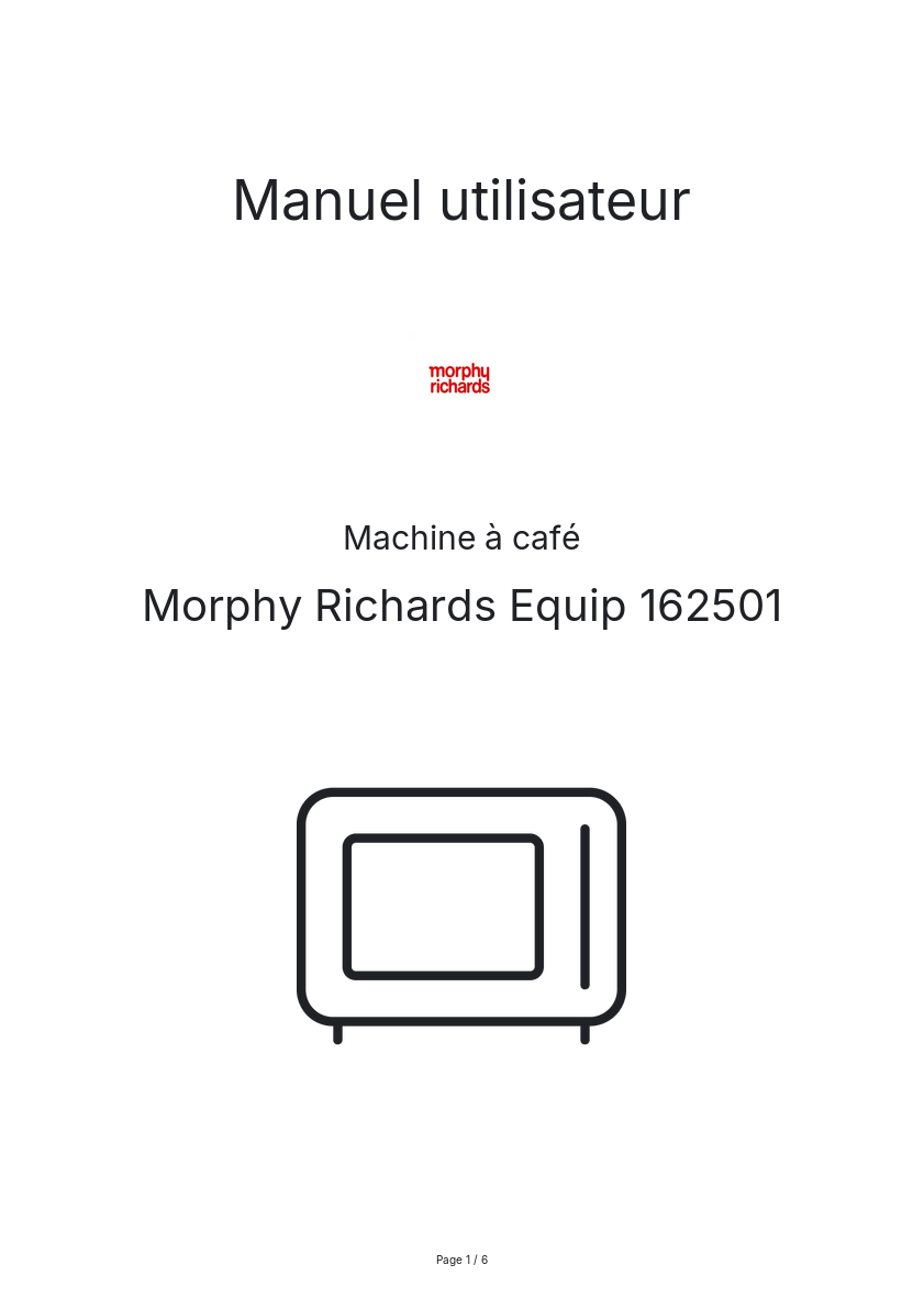 Page n°1 - Manuel utilisateur Morphy Richards Equip 162501
