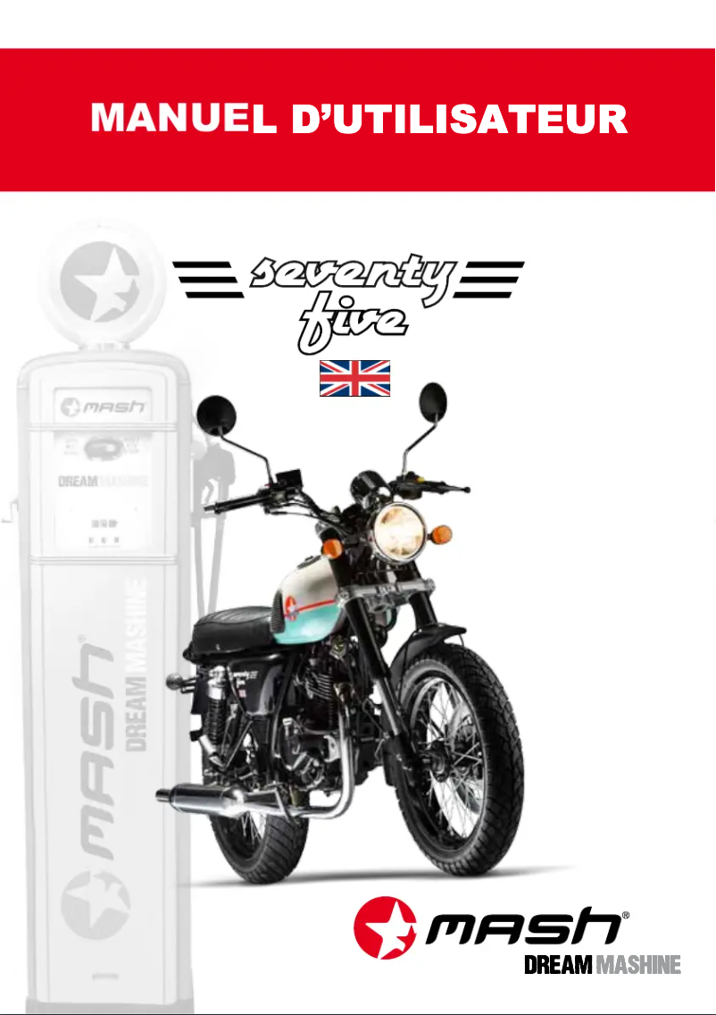 Page n°1 - Manuel utilisateur Mash Seventy Five 125cc (2016)