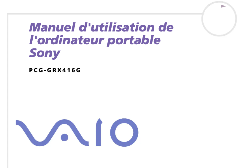 Page n°1 - Manuel utilisateur Sony Vaio PCG-GRX416G