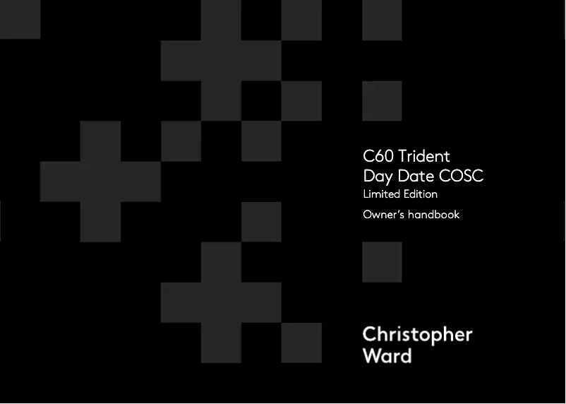 Page 1 de la notice Manuel utilisateur Christopher Ward C60 Trident Day Date COSC