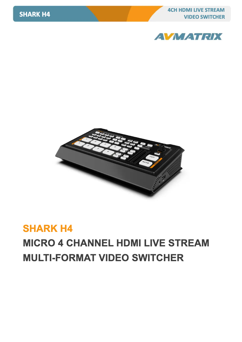 Page n°1 - Manuel utilisateur AVMATRIX Shark H4