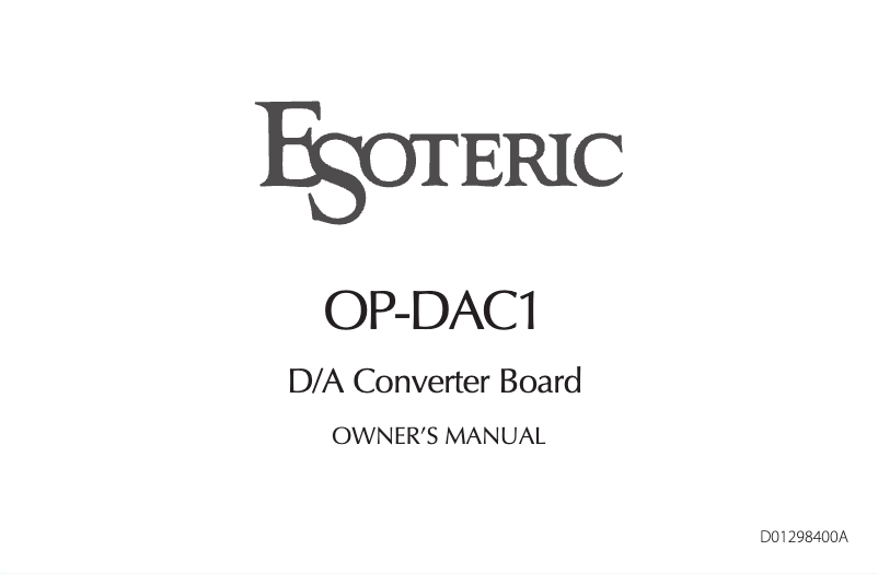 Page 1 de la notice Manuel utilisateur Esoteric OP-DAC1