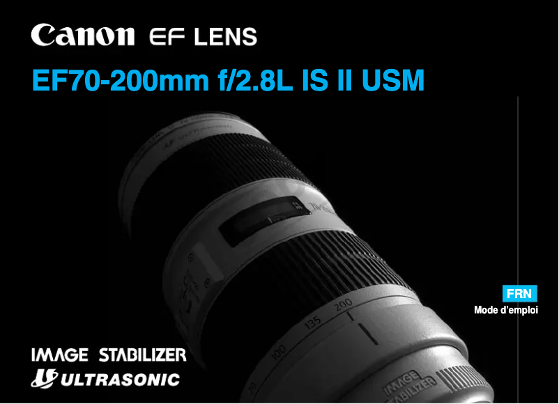 Page 1 de la notice Manuel utilisateur Canon EF 70-200mm f/4L IS II USM
