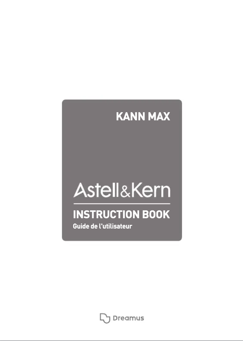 Page 1 de la notice Manuel utilisateur Astell&Kern Kann Max