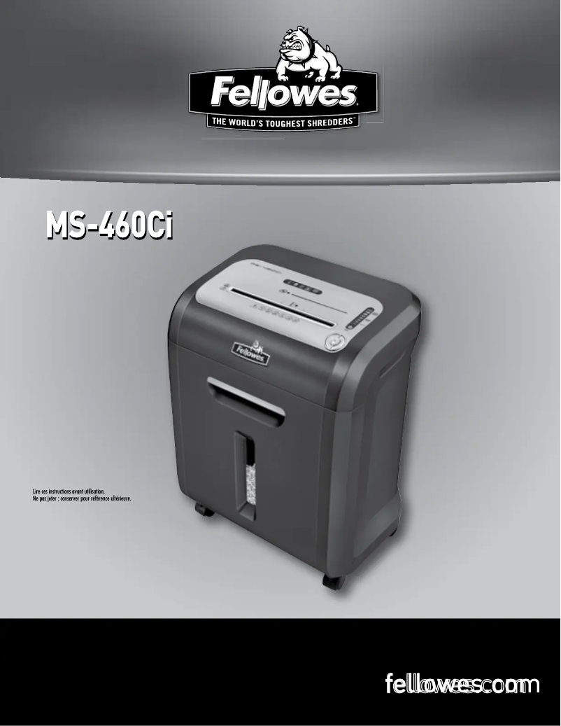 Page n°1 - Manuel utilisateur Fellowes Microshred MS-460Ci
