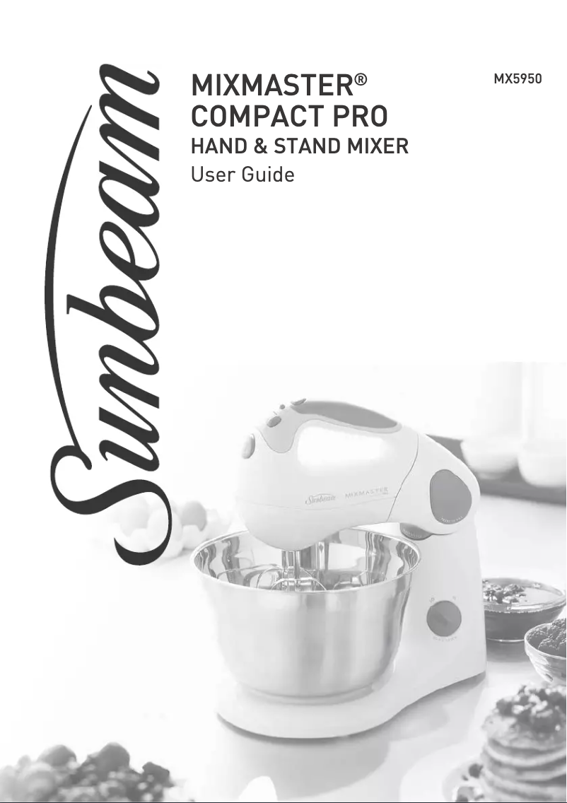 Page n°1 - Manuel utilisateur Sunbeam Mixmaster Compact Pro MX5950