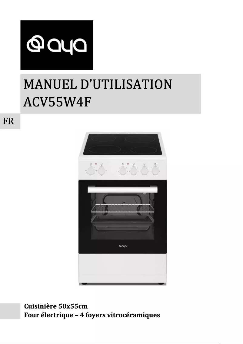 Page 1 de la notice Manuel utilisateur AYA ACV55W4F