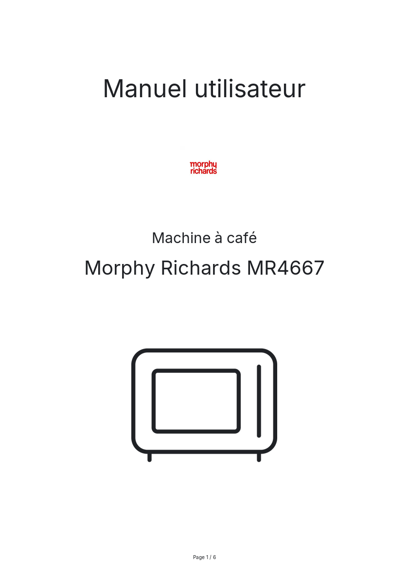 Page n°1 - Manuel utilisateur Morphy Richards MR4667
