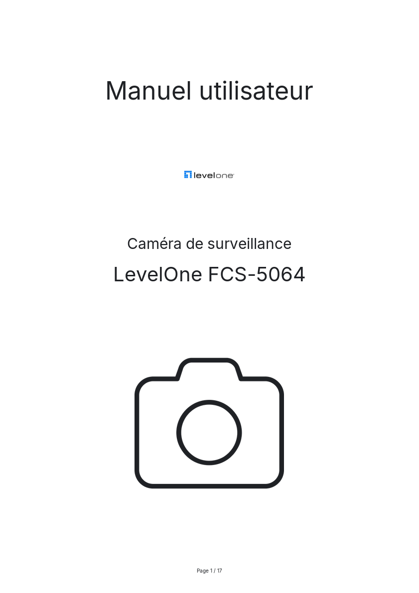 Page n°1 - Manuel utilisateur LevelOne FCS-5064