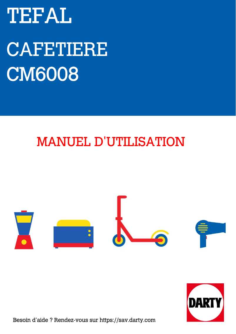 Page 1 de la notice Manuel utilisateur Tefal CM600810