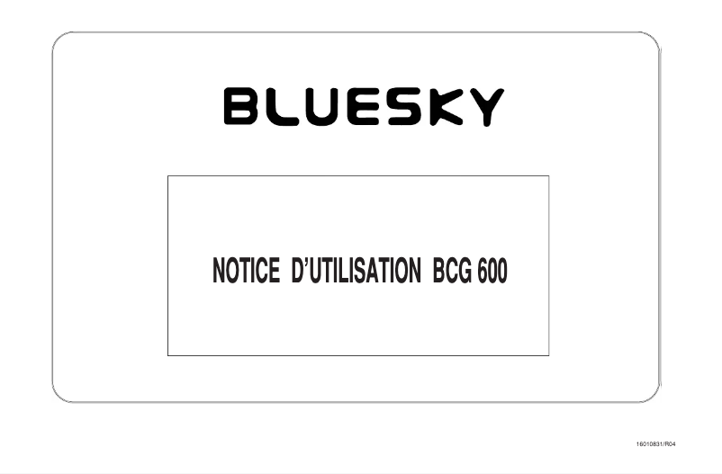 Page n°1 - Manuel utilisateur Bluesky BCG 600