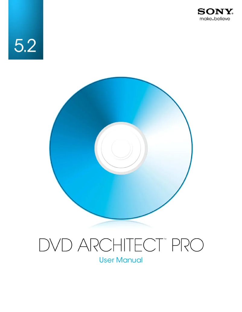Page n°1 - Manuel utilisateur Sony DVD Architect Pro 5.2