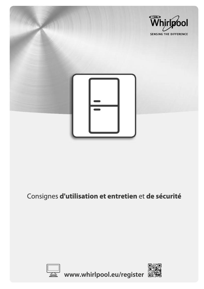 Page 1 de la notice Manuel d'utilisation et d'entretien Whirlpool T TNF 8211 OX