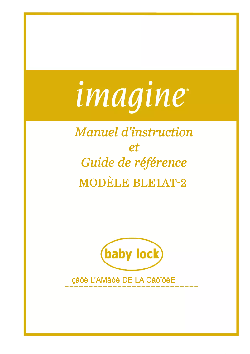 Page 1 de la notice Manuel utilisateur Baby Lock Imagine BLE 1AT-2