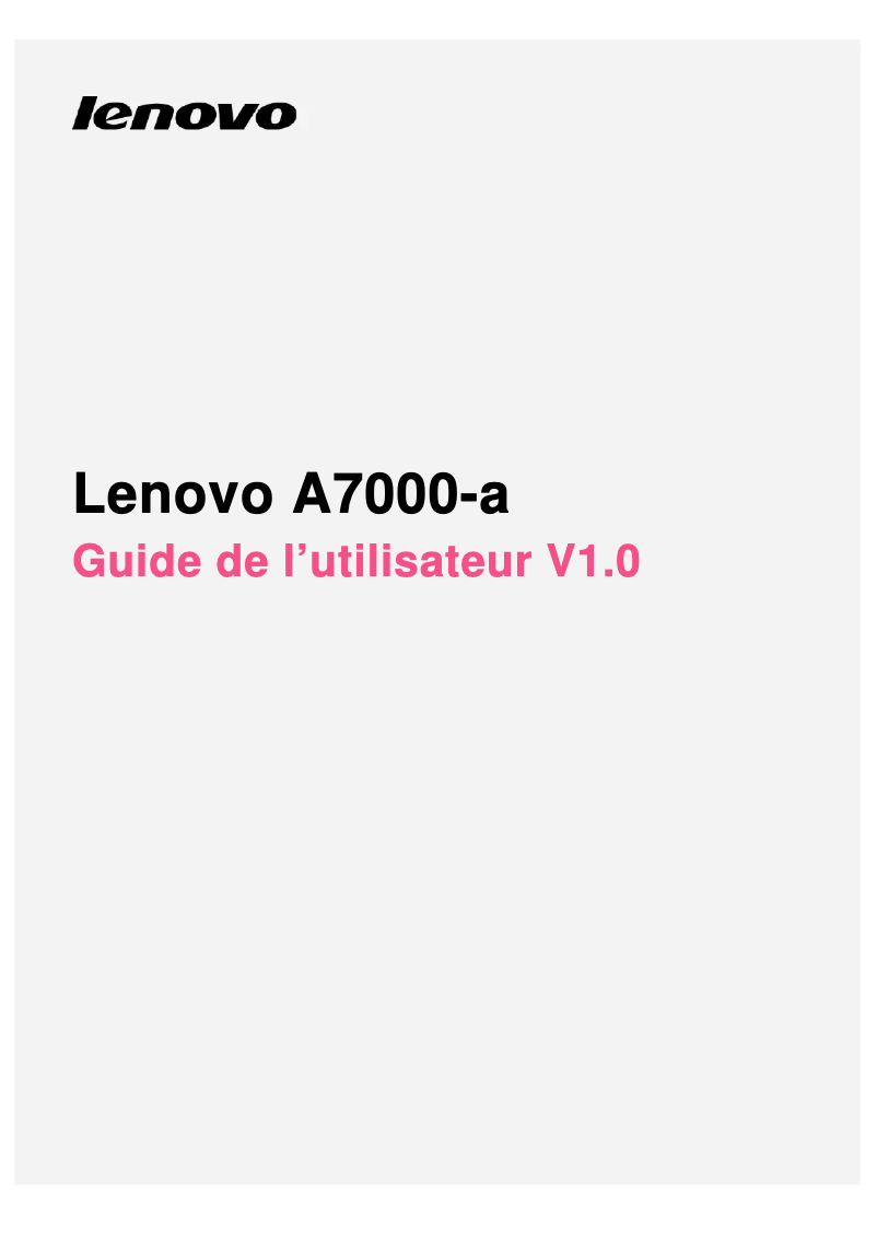 Page 1 de la notice Manuel utilisateur Lenovo A7000