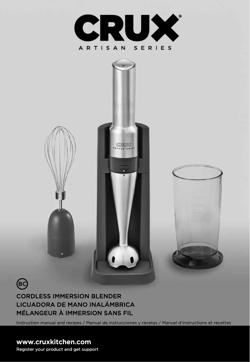 Page n°1 - Manuel utilisateur CRUX Artisan Series 7.5" Cordless Immersion Blender