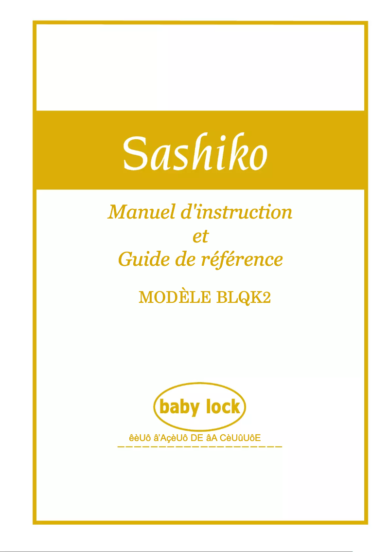 Page n°1 - Manuel utilisateur Baby Lock Sashiko 2 BLQK2