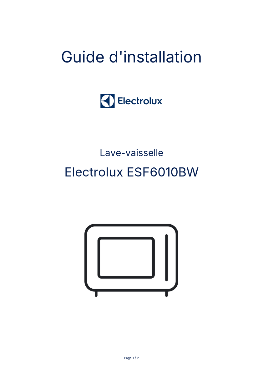 Page n°1 - Guide d'installation Electrolux ESF6010BW