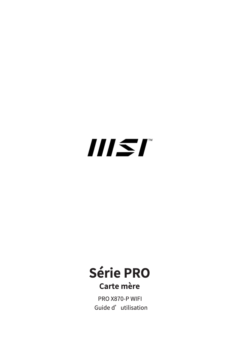 Page n°1 - Manuel utilisateur MSI PRO X870-P WIFI