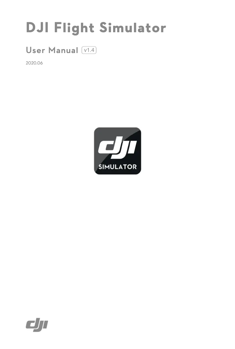 Page 1 de la notice Manuel utilisateur DJI Flight Simulator