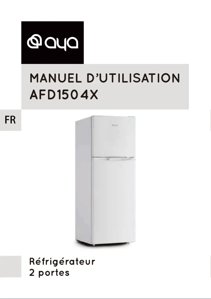 Page n°1 - Manuel utilisateur AYA AFD1504X