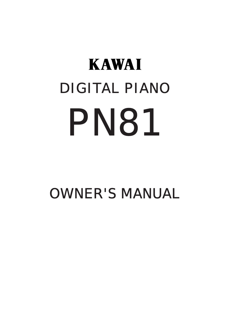 Page n°1 - Manuel utilisateur Kawai PN81