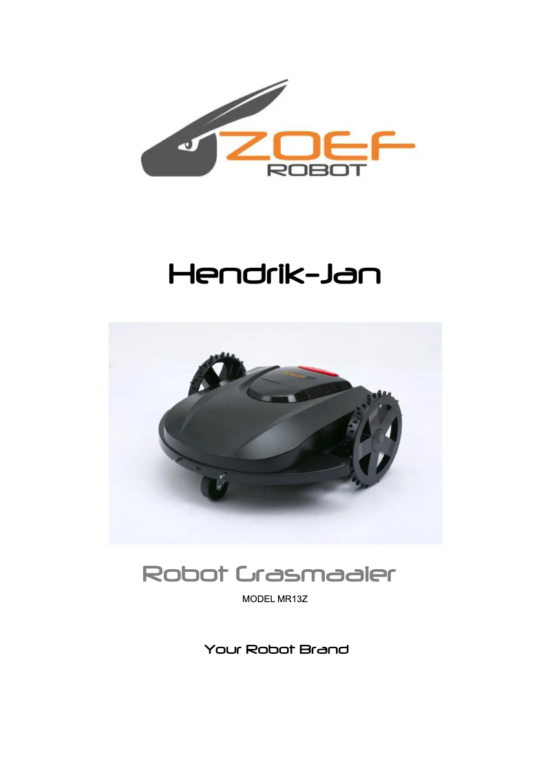 Page 1 de la notice Manuel utilisateur Zoef Robot Hendrik-Jan MR13Z