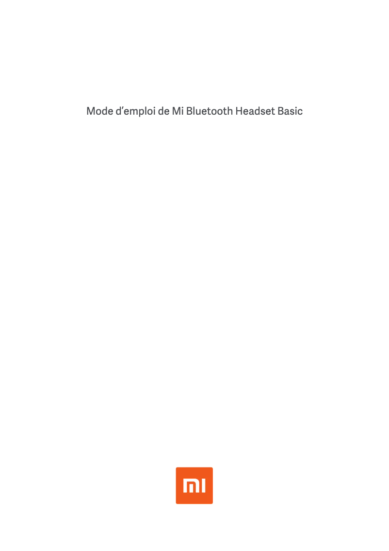 Page 1 de la notice Manuel utilisateur Xiaomi Mi Bluetooth Headset Basic