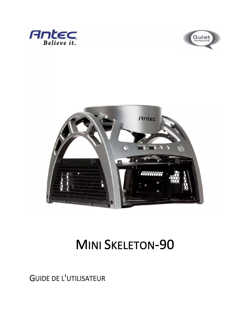 Page 1 de la notice Manuel utilisateur Antec Mini Skeleton-90