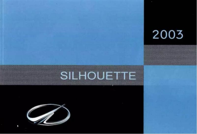 Page n°1 - Manuel utilisateur Oldsmobile Silhouette (2003)