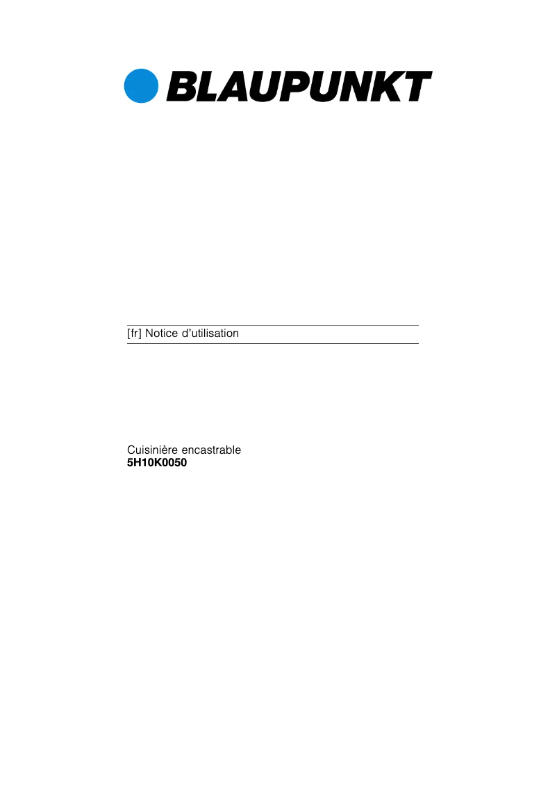 Page 1 de la notice Manuel utilisateur Blaupunkt 5H10K 0050