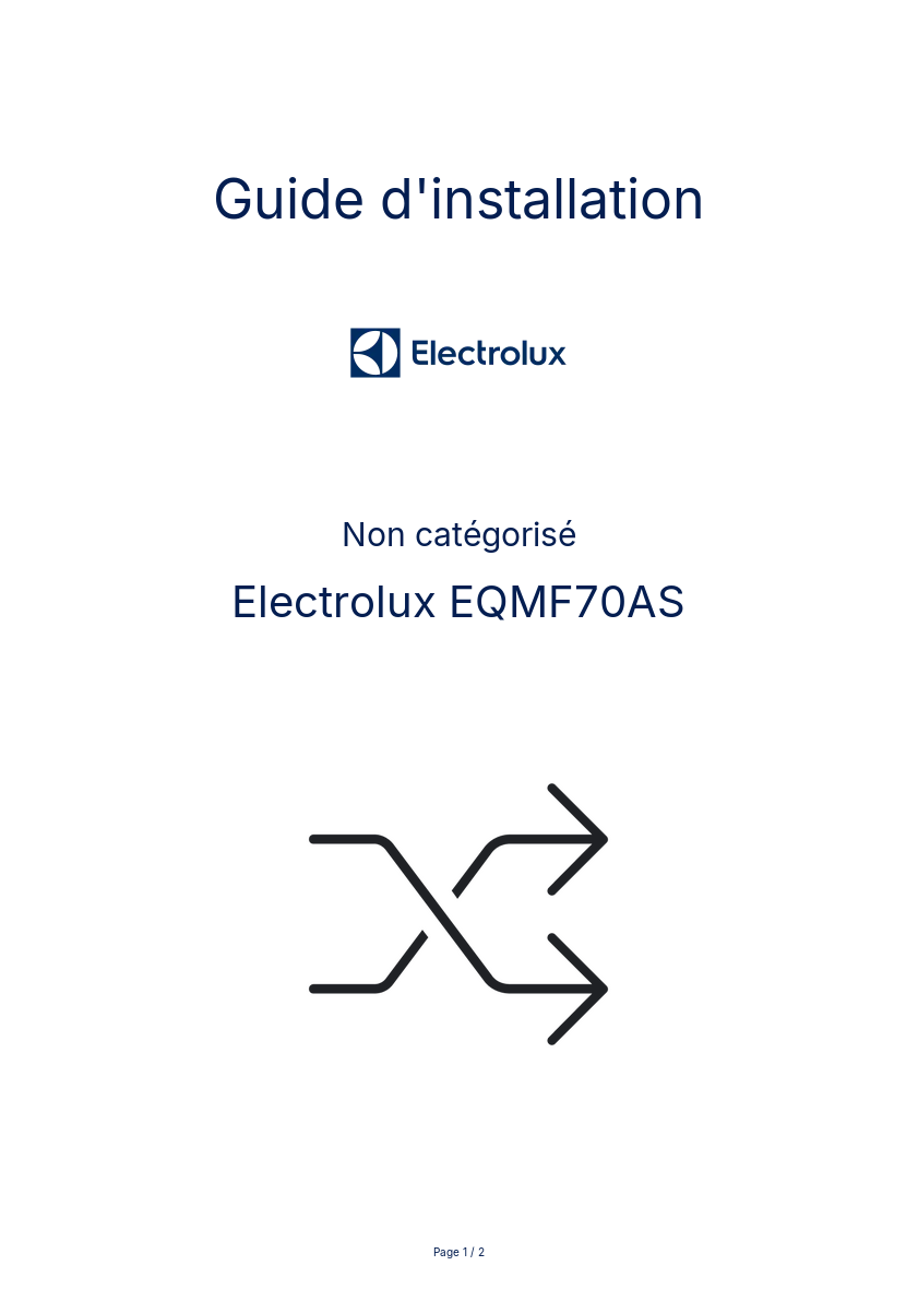 Page n°1 - Guide d'installation Electrolux EQMF70AS