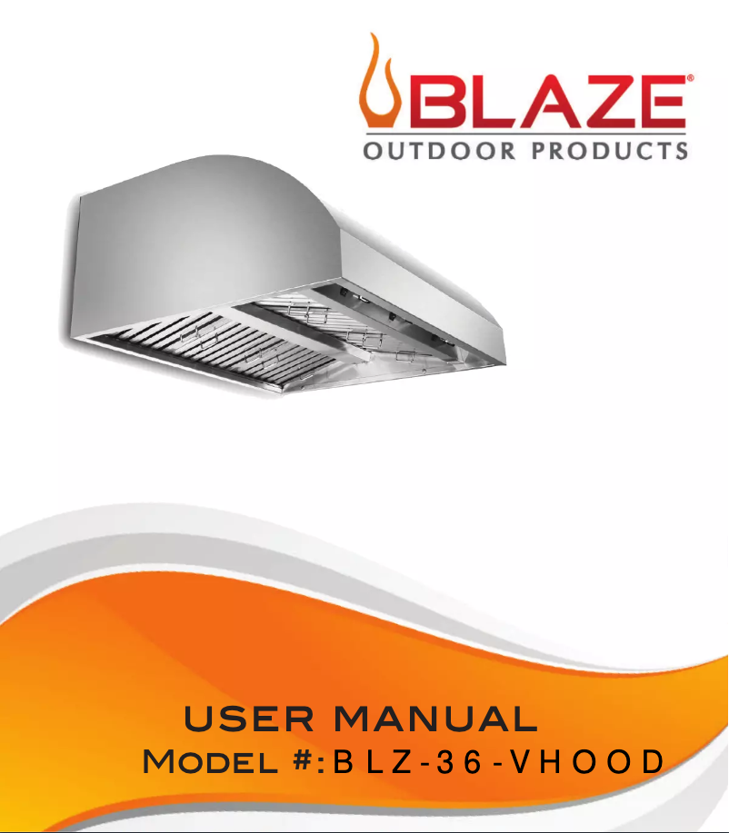 Page n°1 - Manuel utilisateur Blaze BLZ-36-VHOOD