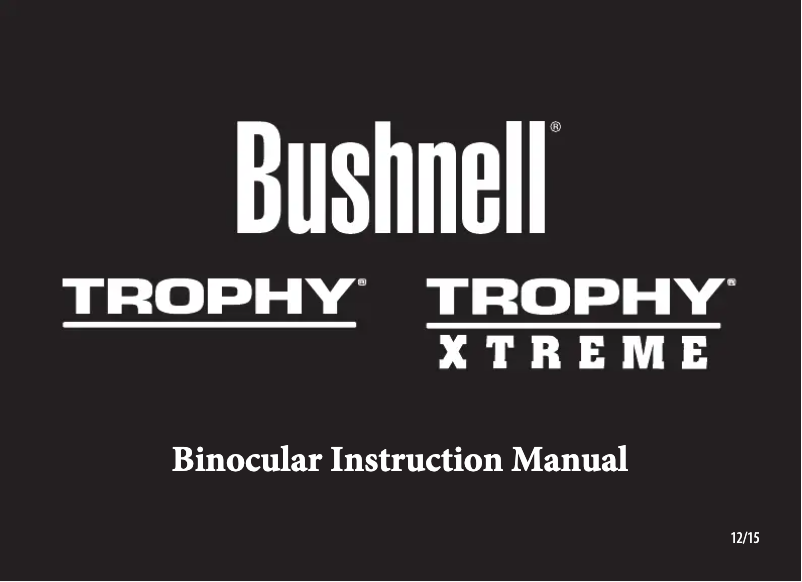 Page n°1 - Manuel utilisateur Bushnell Trophy Xtreme 8x56
