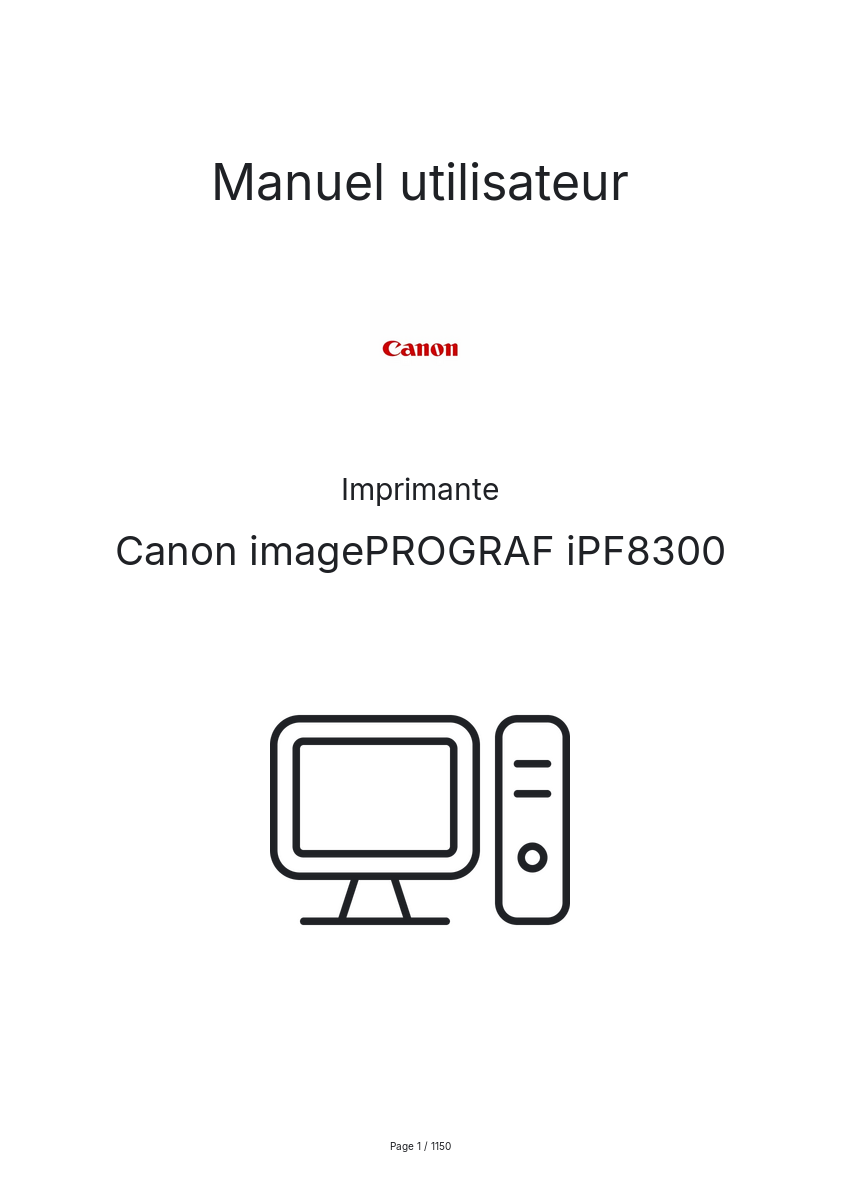 Page n°1 - Manuel utilisateur Canon imagePROGRAF iPF8300