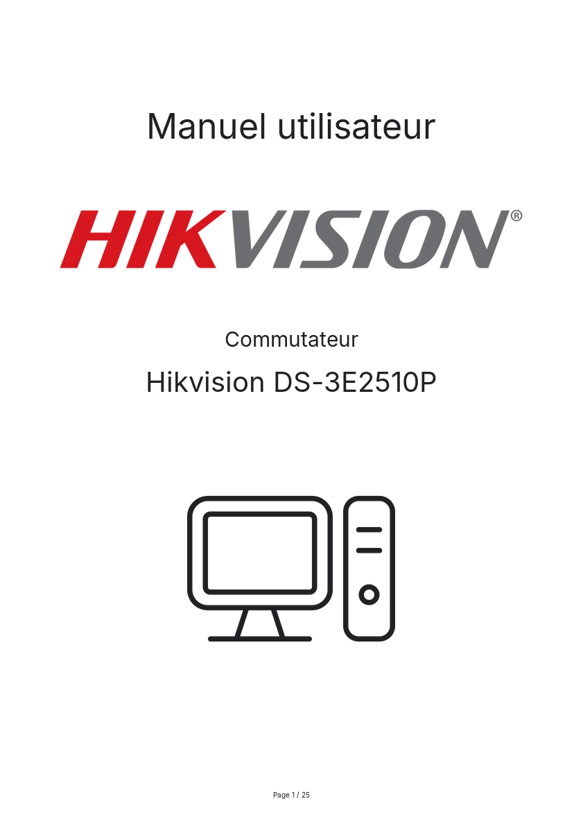Page n°1 - Manuel utilisateur Hikvision DS-3E2510P