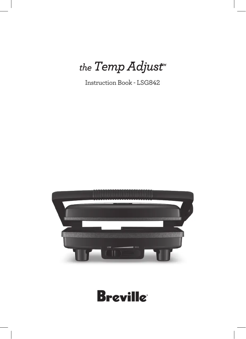 Page 1 de la notice Manuel utilisateur Breville the Temp Adjust LSG842