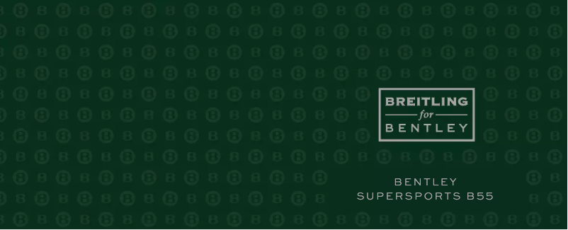 Page n°1 - Manuel utilisateur Breitling For Bentley Supersports B55