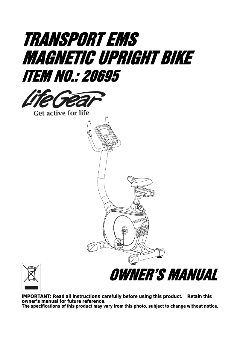 Page 1 de la notice Manuel utilisateur Life Gear Transport EMS Magnetic Upright Bike 20695
