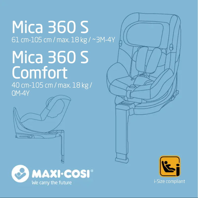 Page 1 de la notice Manuel utilisateur Maxi-Cosi Mica 360 S