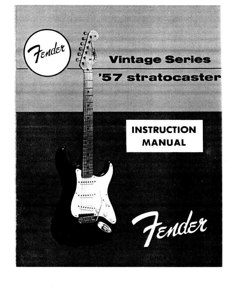 Page n°1 - Manuel utilisateur Fender '57 Stratocaster Vintage Series