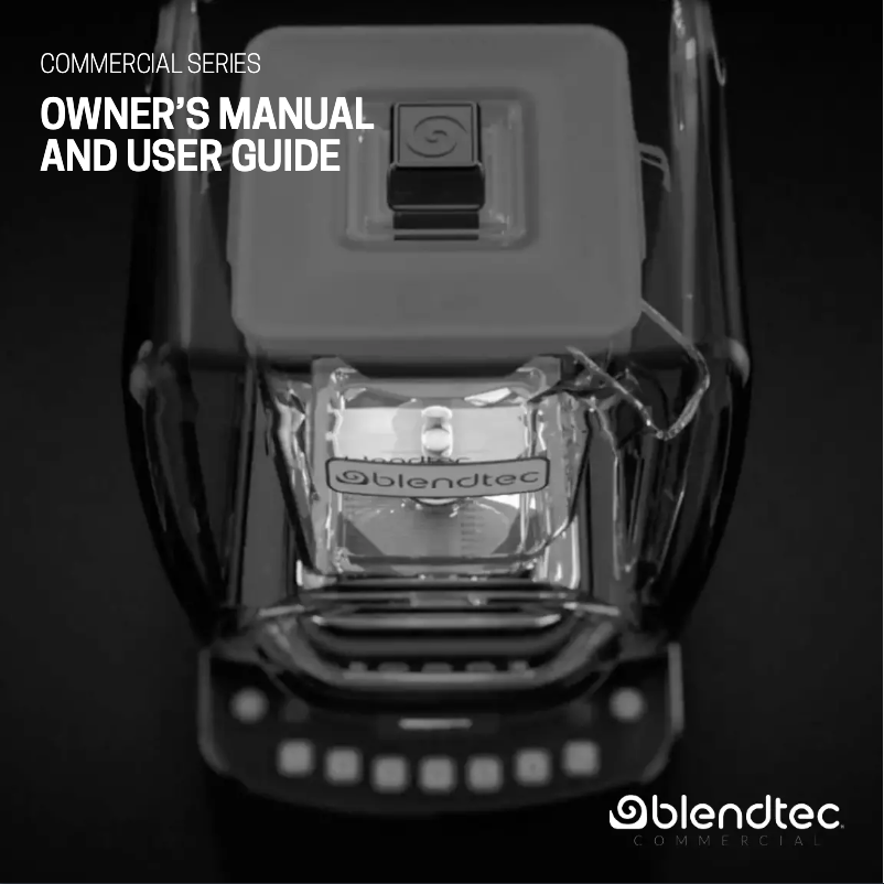 Page 1 de la notice Manuel utilisateur Blendtec WildSide+