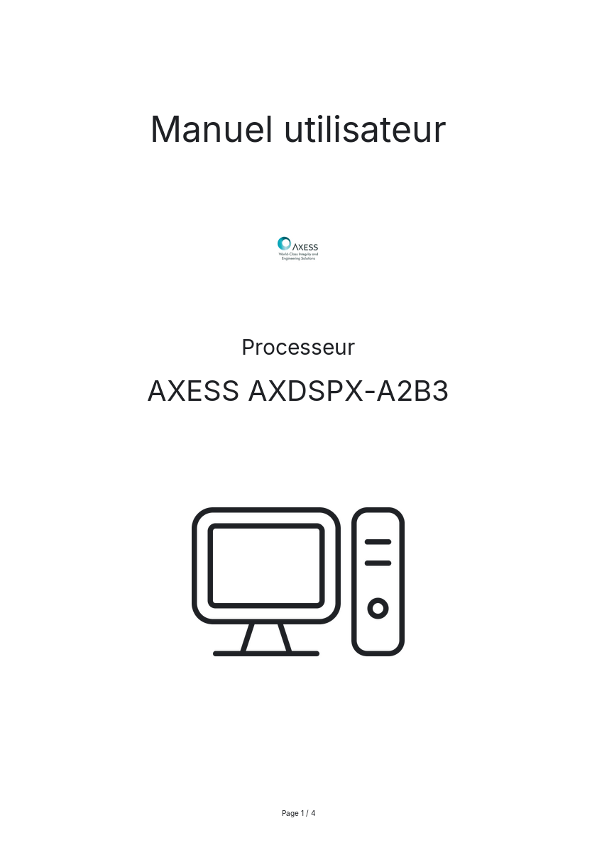 Page n°1 - Manuel utilisateur AXESS AXDSPX-A2B3
