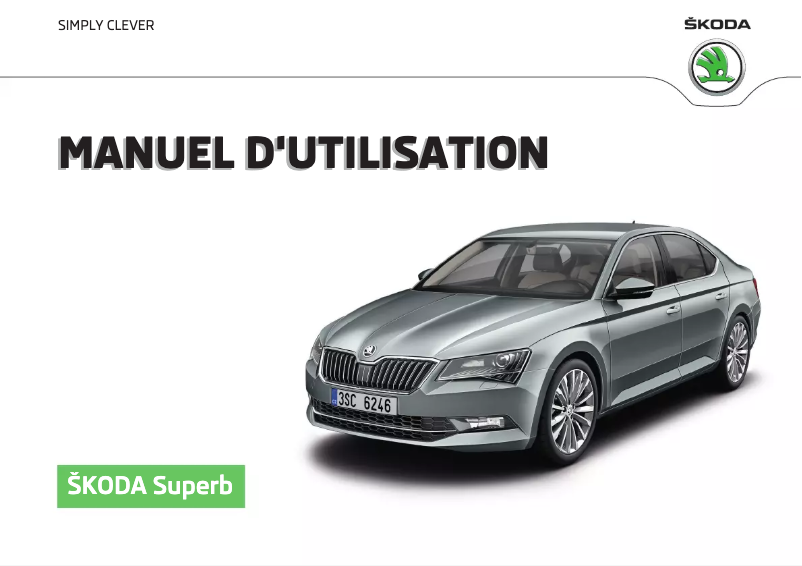 Page 1 de la notice Manuel utilisateur Skoda Superb (2016)