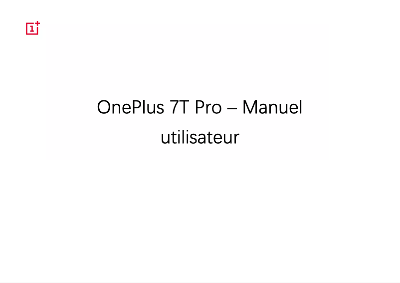 Page 1 de la notice Manuel utilisateur OnePlus 7T Pro