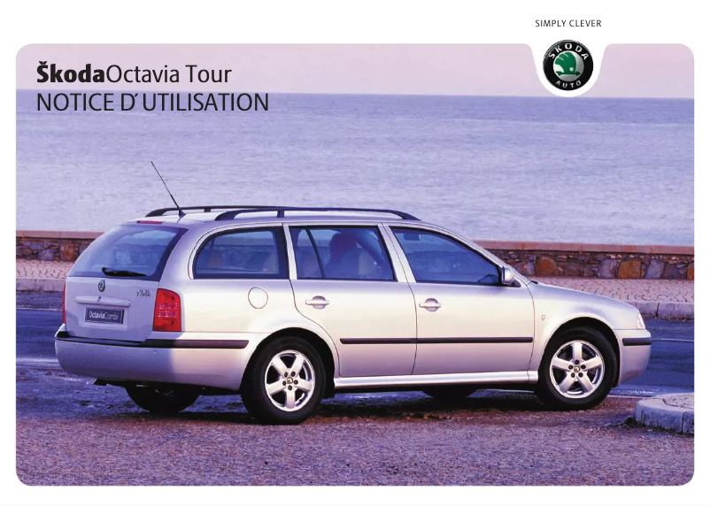 Page 1 de la notice Manuel utilisateur Skoda Octavia Tour (2007)