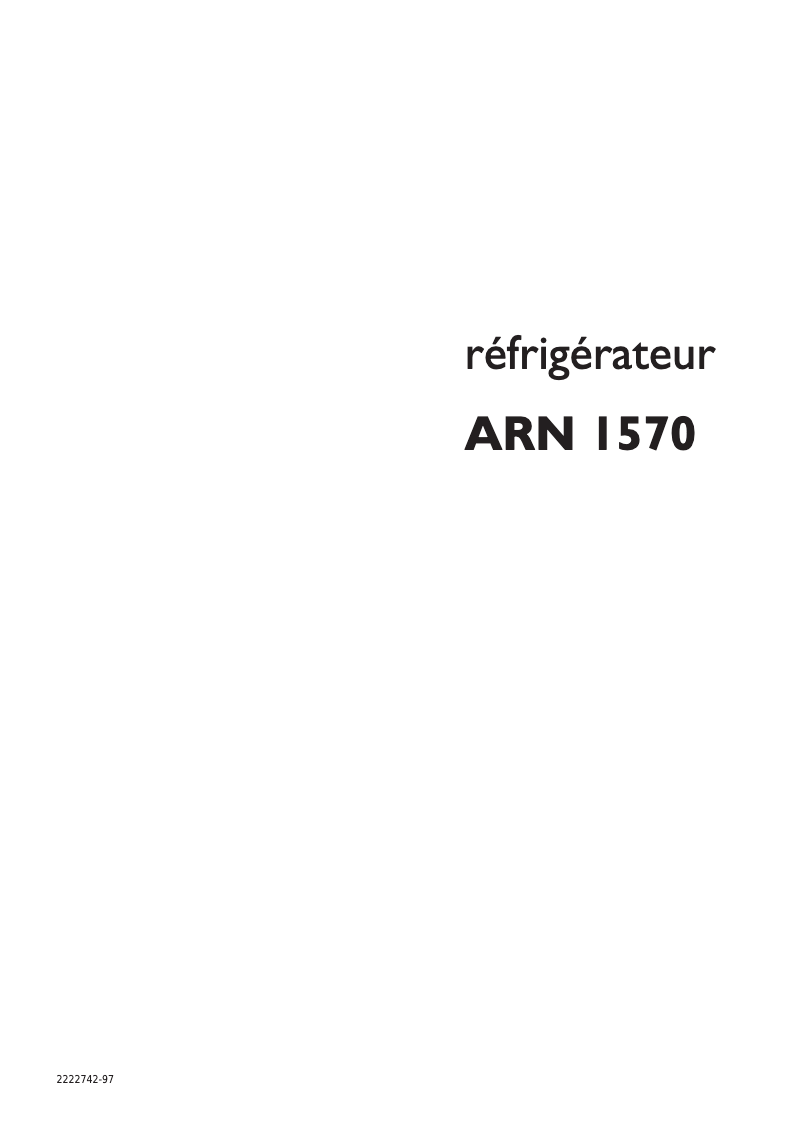 Page n°1 - Manuel utilisateur Arthur Martin-Electrolux ARN1570
