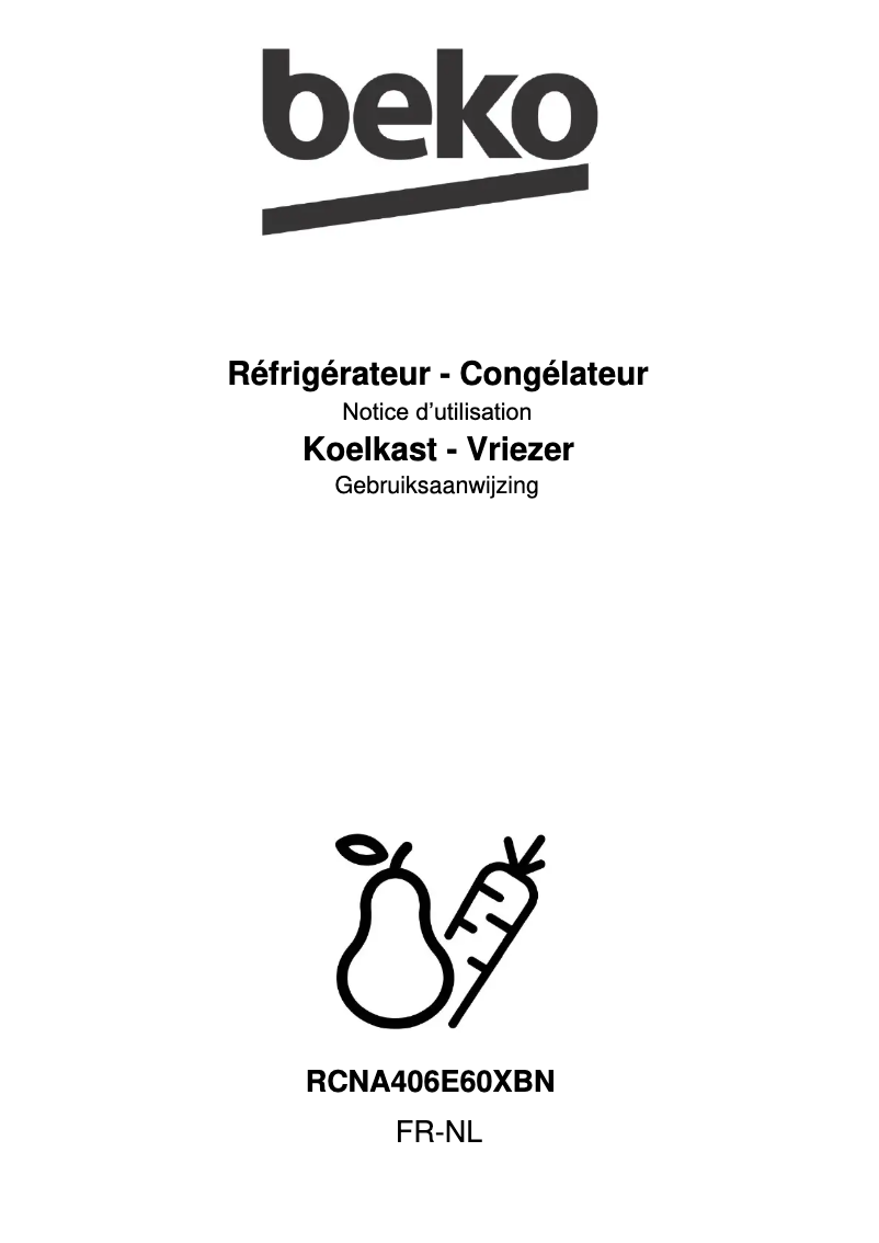 Page 1 de la notice Manuel utilisateur Beko RCNA406E60XBN